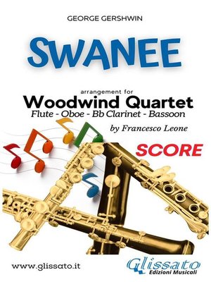 cover image of Swanee--Woodwind Quartet (SCORE)
